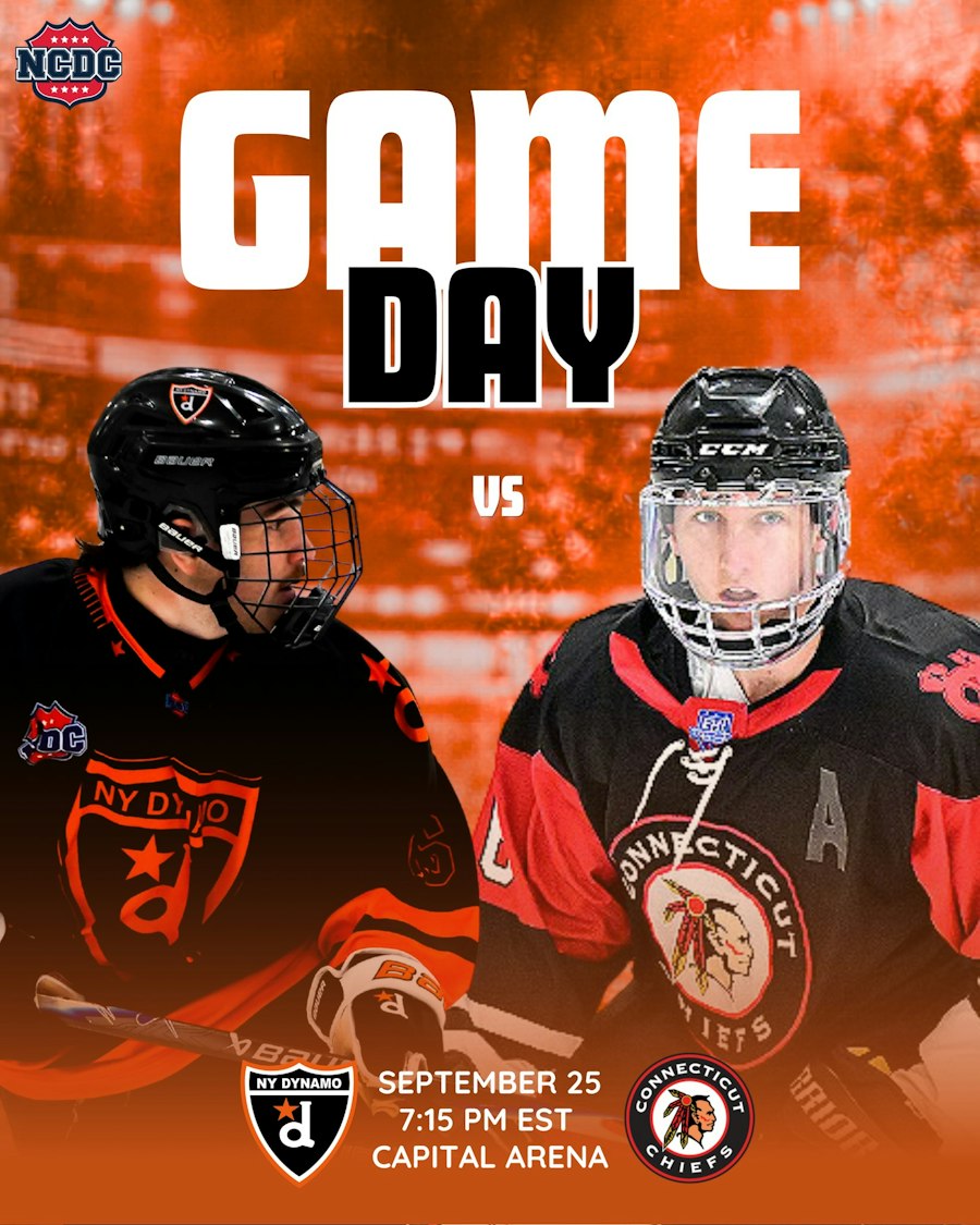 A promotional graphic with bold "GAME DAY" text at the top featuring hockey players from the NY Dynamo and Connecticut Chiefs facing off against an orange background. The graphic displays game details at the bottom: September 25 at 7:15 PM EST at Capital Arena, alongside logos for both teams and the NCDC.